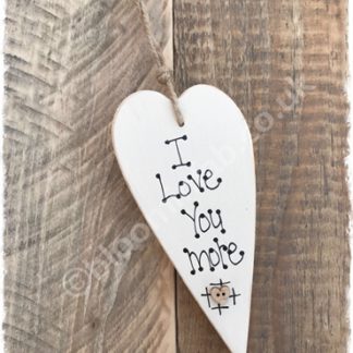 I love you more wooden heart plaque