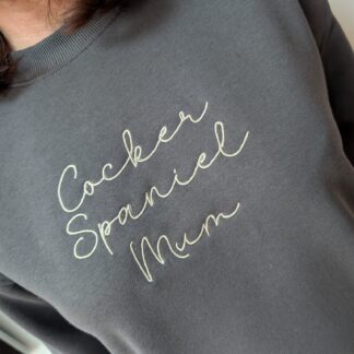 Embroidered Dog Mum Sweatshirt|Personalised Dog Breed Sweartshirt|Machine Embroidery|Spaniel|Labrador|Retriever|Dachshund|Cockapoo